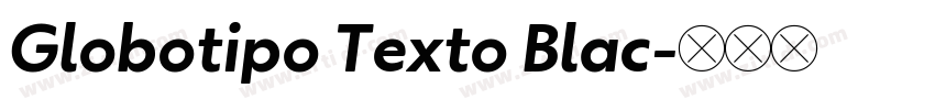 Globotipo Texto Blac字体转换